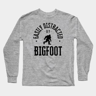 Distracted By Bigfoot - Black Text Long Sleeve T-Shirt